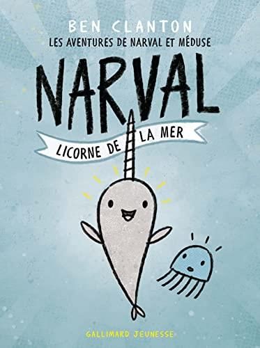 Aventures de Narval et Méduse (Les) T.01 : Narval, licorne de la mer