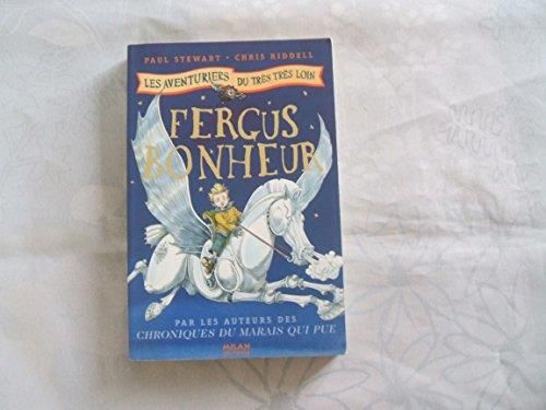 Aventuriers du très très loin (Les) T.01 : Fergus Bonheur