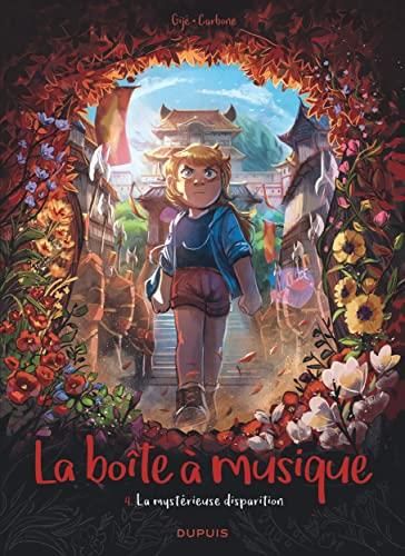 Boîte à musique (La) T.04 : La mystérieuse disparition