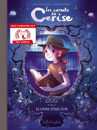 Carnets de Cerise (Les) T.02 : Le livre d'Hector