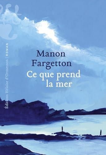 Ce que prend la mer