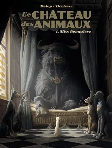 Château des animaux (Le) T.01 : Miss Bengalore
