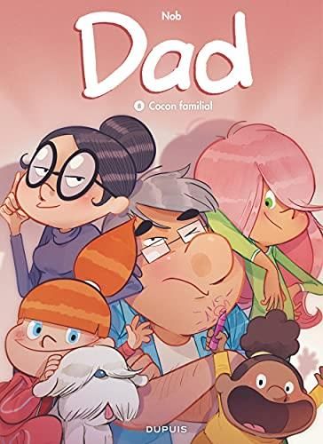 Dad T.08 : Cocon familial