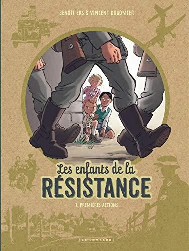 Enfants de la Résistance (Les) T.01 : Premières actions