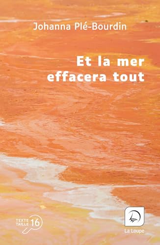 Et la mer effacera tout