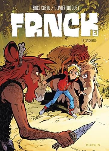 Frnck T.03 : Le sacrifice