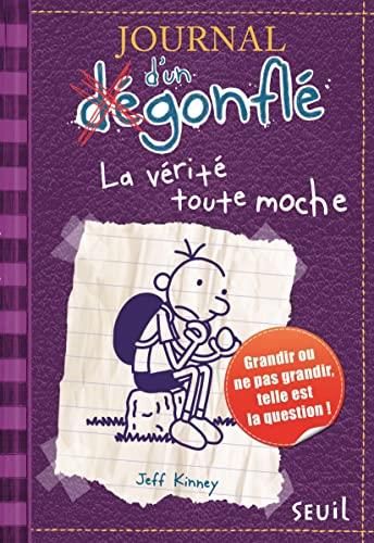 Journal d'un dégonflé T.05 : La vérité toute moche