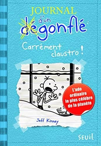 Journal d'un dégonflé T.06 : Carrément claustro !