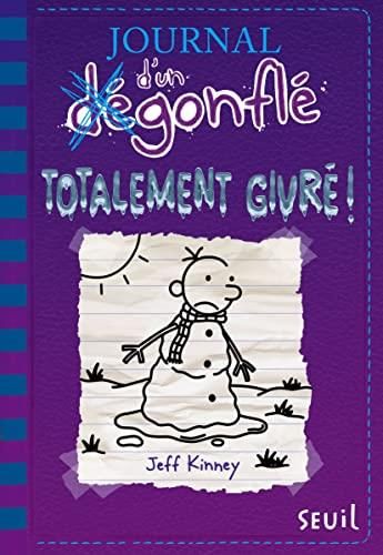 Journal d'un dégonflé T.13 : Totalement givré !