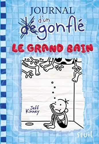 Journal d'un dégonflé T.15 : Le grand bain