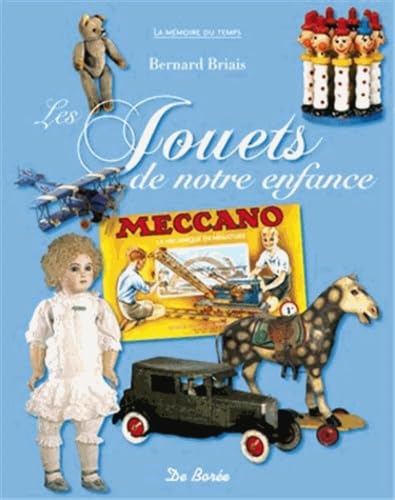 Les Jouets de notre enfance