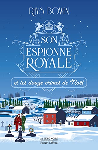 Son espionne royale T.06 : Son espionne royale et les douze crimes de Noël
