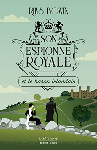 Son espionne royale T.10 : Son espionne royale et le baron irlandais