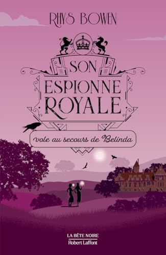 The last Ms Summers T.Tome 14 : Son Espionne royale vole au secours de Belinda